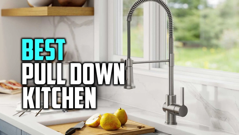 Which is the Hot Water Pull down Kitchen Faucet: Top Picks